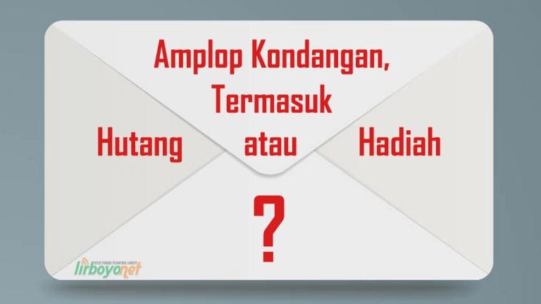 Amplop Kondangan termasuk Hutang atau Hadiah