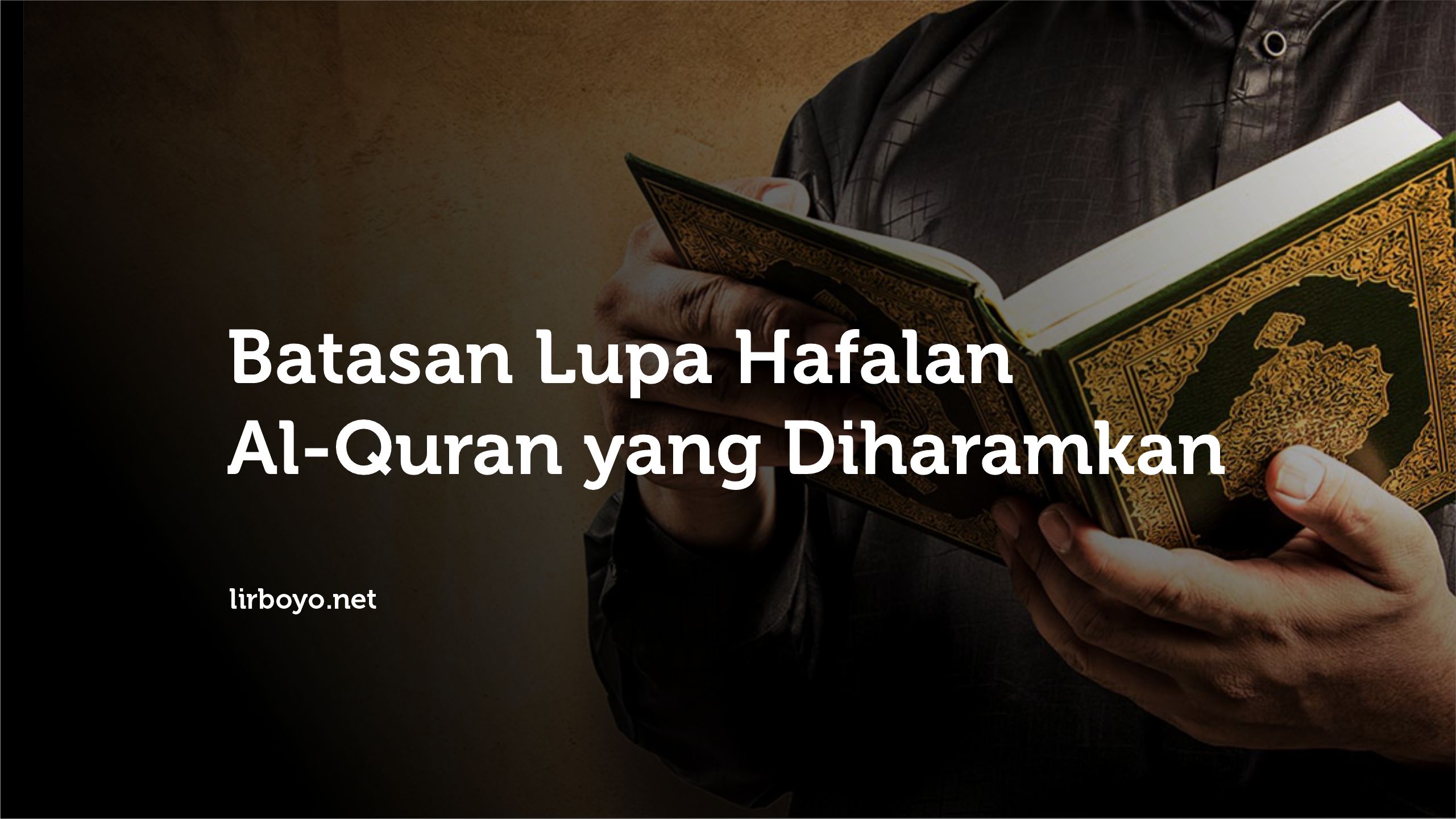 BATASAN LUPA ALQURAN