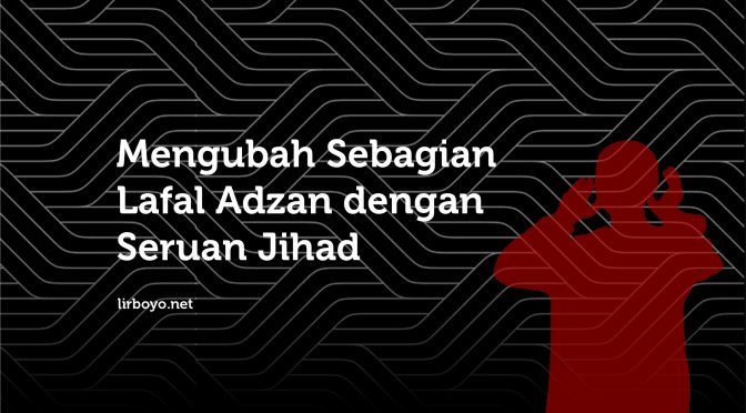 Adzan Hayya Alal Jihad
