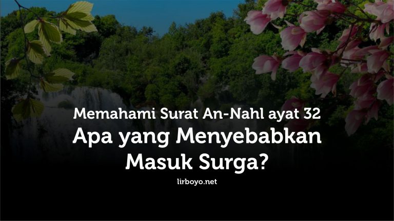 Apa yang Menyebabkan Masuk Surga