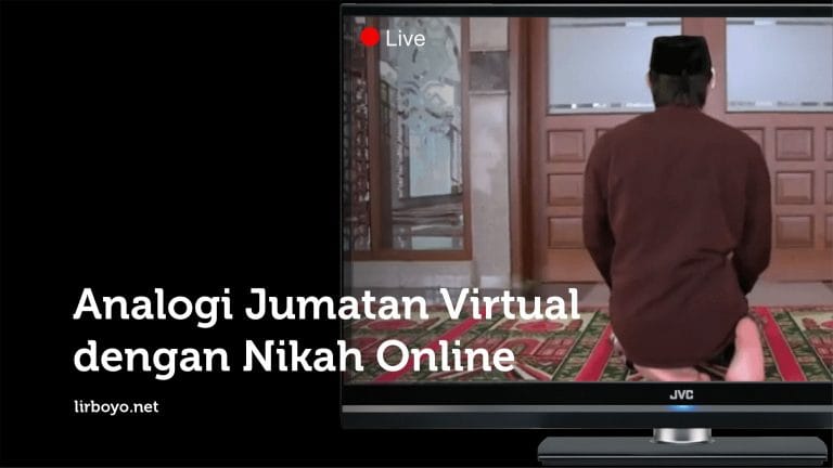 Analogi Jumatan Virtual dengan Nikah Online